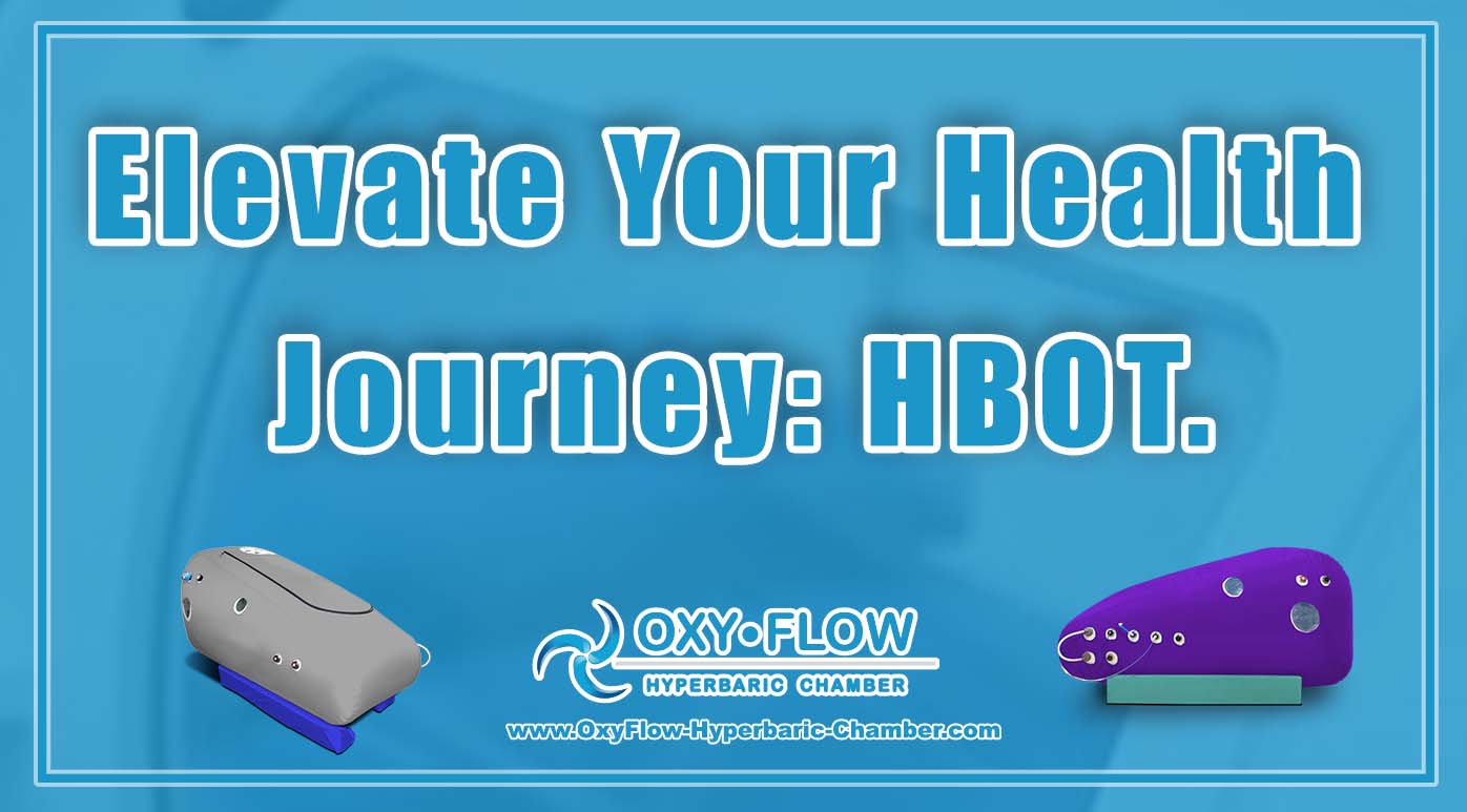 Elevate Your Health Journey HBOT.